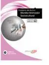 Cuaderno del Alumno Monitor-Animador Sociocultural. Formación para el Empleo