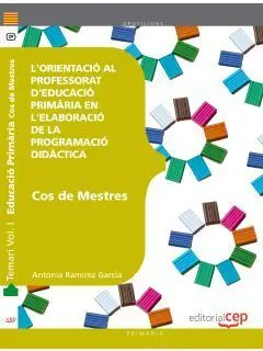 Cos de Mestres. Primària. L'orientació Al Professorat D'educació Primària en L'e
