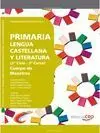 Cuerpo de Maestros. Primaria. Lengua Castellana y Literatura (2º Ciclo - 3º Curs