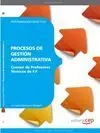 Cuerpo de Profesores Técnicos de F. p. Procesos de Gestión Administrativa. Progra