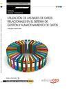 MANUAL UTILIZACIÓN DE LAS BASES DE DATOS RELACIONALES EN EL SISTEMA DE GESTIÓN Y