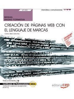 MANUAL. CREACIÓN DE PÁGINAS WEB CON EL LENGUAJE DE MARCAS (UF1302/MF0950 2). CER