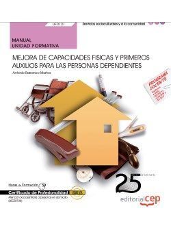 MEJORA DE CAPACIDADES FÍSICAS Y PRIMEROS AUXILIOS PARA LAS PERSONAS DEPENDIENTES