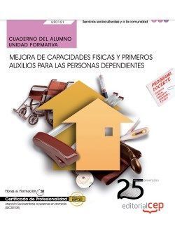 MEJORA DE CAPACIDADES FÍSICAS Y PRIMEROS AUXILIOS PARA LAS PERSONAS DEPENDIENTES
