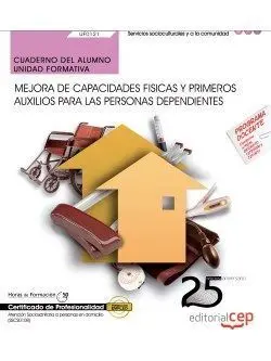 Mejora de Capacidades Físicas y Primeros Auxilios para las Personas Dependientes