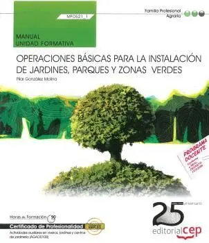 Manual Operaciones Basicas para la Instalacion de Jardines, Parqu
