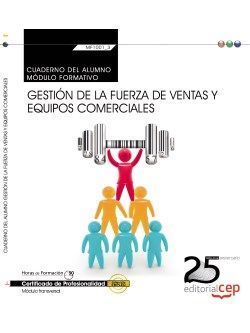 CUADERNO DEL ALUMNO. GESTIÓN DE LA FUERZA DE VENTAS Y EQUIPOS COMERCIALES (TRANS