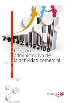GESTIÓN ADMINISTRATIVA DE LA ACTIVIDAD COMERCIAL. CUADERNO DE EJERCICIOS