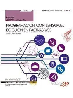 Temario Oposiciones Manual. Programación con Lenguajes de Guion en Páginas Web.