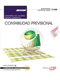 CUADERNO DEL ALUMNO. CONTABILIDAD PREVISIONAL (UF0334).  CERTIFICADOS DE PROFESI