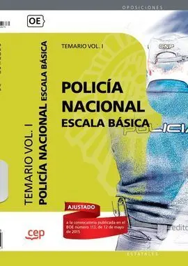 Policía Nacional Escala Básica. Temario Vol. I.