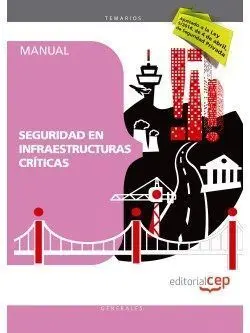 Manual. Servicio de Vigilancia en Instalaciones Nucleares y Otras Infraestructur