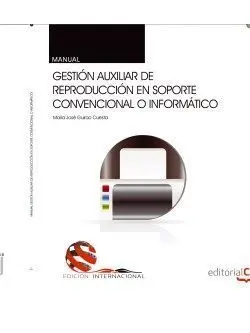 Manual. Gestion Auxiliar de Reproduccion en Soporte Convencional