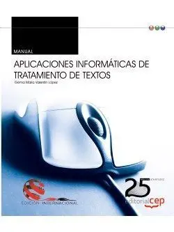 Manual. Aplicaciones Informáticas de Tratamiento de Textos. Edición Internaciona