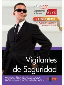 Vigilantes de Seguridad. Área Técnico/Socio-Profesional e Instrumental