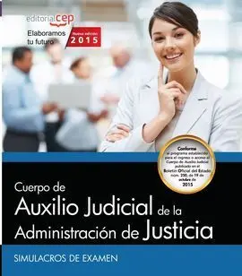 Simulacros de Examen Cuerpo de Auxilio Judicial de la Administración de Justicia