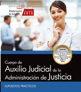 Supuestos Prácticos Cuerpo Auxilio Judicial de la Administración de Justicia