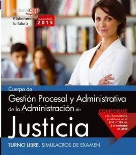 Cuerpo Gestión Procesal y Administrativa (Turno Libre Oposiciones de Justicia)