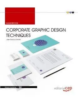 Corporate Graphic Design Techniques. Handbook