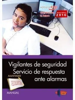 Manual. Vigilantes de Seguridad. Servicio de Respuesta Ante Alarmas