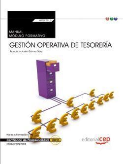 MANUAL. GESTIÓN OPERATIVA DE TESORERÍA (MF0979_2: TRANSVERSAL). CERTIFICADOS DE