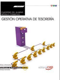 CUADERNO DEL ALUMNO. GESTIÓN OPERATIVA DE TESORERÍA (MF0979_2: TRANSVERSAL). CER
