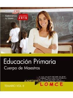 CUERPO DE MAESTROS. EDUCACIÓN  PRIMARIA. TEMARIO. VOL. II