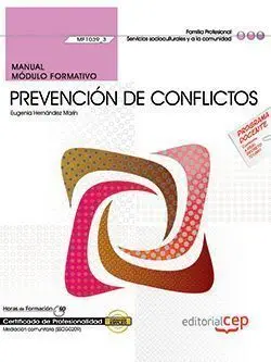 Manual. Prevención de Conflictos (Mf1039_3). Certificados de Profesionalidad. Me