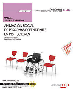 ANIMACION SOCIAL DE PERSONAS DEPENDIENTES EN INSTITUCIONES