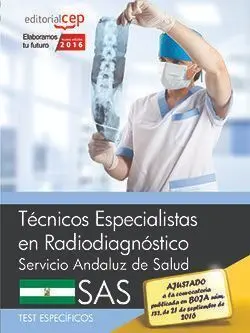 Técnicos Especialistas en Radiodiagnóstico. Servicio Andaluz de Salud (Sas). Tes