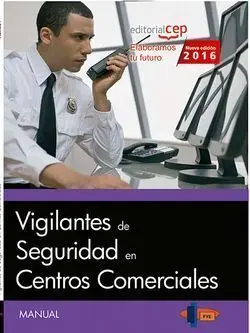Manual. Vigilantes de Seguridad en Centros Comerciales