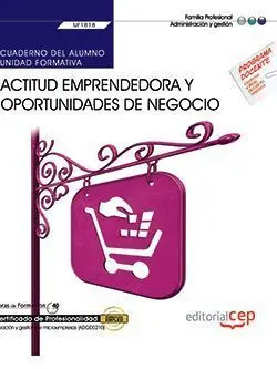 Cuaderno del Alumno. Actitud Emprendedora y Oportunidades de Negocio (Uf1818). C