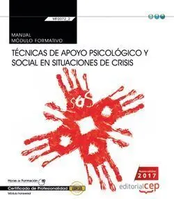 Manual. Técnicas de Apoyo Psicológico y Social en Situaciones de Crisis (Transve