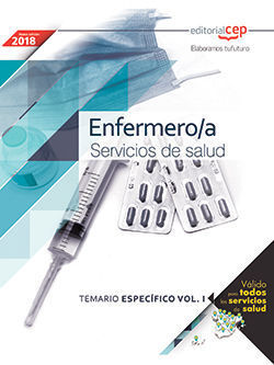 ENFERMERO/A. SERVICIOS DE SALUD. TEMARIO ESPECÍFICO VOL. I.