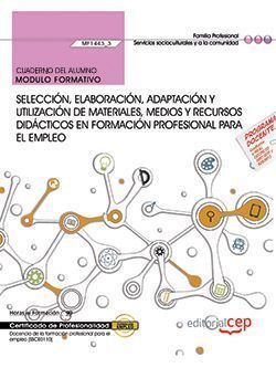 CUADERNO DEL ALUMNO. SELECCIÓN, ELABORACIÓN, ADAPTACIÓN Y UTILIZACIÓN DE MATERIA