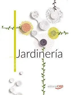 Jardinería. Manual Teórico
