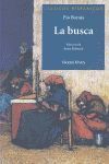 LA BUSCA (CLASICOS HISPANICOS