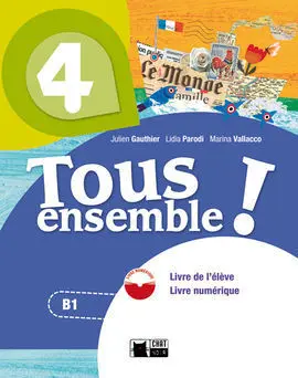 Tous Ensemble 4 Livre de L'eleve + Dvd-Rom
