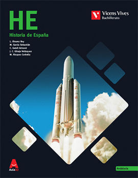 HISTORIA DE ESPAÑA 2 BACHILLERATO. ANDALUCIA. AULA 3D