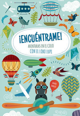 ENCUENTRAME: AVENTURAS EN EL CIELO CON