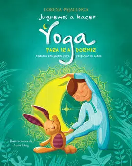 Juguemos a Hacer Yoga para Ir a Dormir