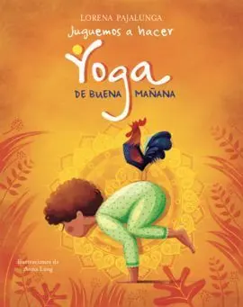 Juguemos a Hacer Yoga de Buena Mañana (Vvkids)