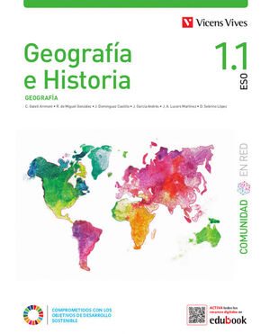 GEOGRAFÍA E HISTORIA 1 (1.1 GEOGRAFÍA 1.2 HISTORIA) COMUNIDAD EN RED
