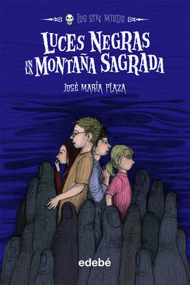 LUCES NEGRAS EN LA MONTAÑA SAGRADA