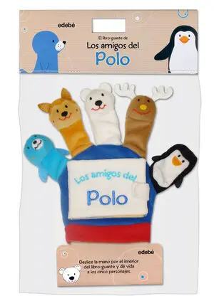 Mis Amigos del Polo (Libro Guante con Títeres de Dedo)