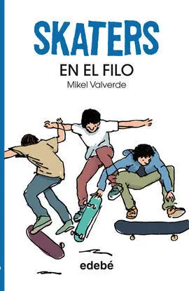 Skaters 1 en el Filo