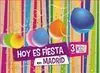 Hoy Es Fiesta en Madrid 3
