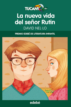 PREMIO EDEBÉ INFANTIL: LA NUEVA VIDA DEL SEÑOR RUTIN