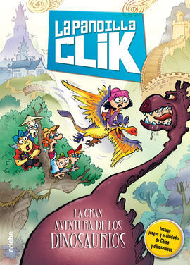 LA PANDILLA CLIK 3 GRAN AVENTURA DINOSAU