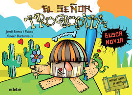 EL SEÑOR TROGLODITA 2 BUSCA NOVIA